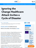  Ignoring the Change Healthcare Attack Invites a Cycle of Disaster
    