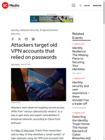  Old VPN accounts with password-only authentication are being targeted by attackers
    