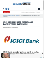  ICICI Bank exposed credit card data of 17000 customers
    