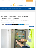 US and Allies issue cyber alert on threats to OT systems
    