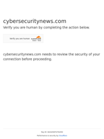  Verification process for access to cybersecuritynewscom is ongoing
    