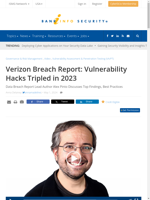  Vulnerability hacks tripled in 2023 according to the Verizon Breach Report
    