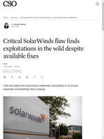 Exploitations of the critical SolarWinds flaw are still occurring despite available patches