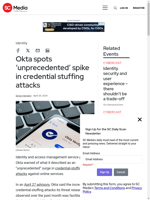  Okta warns of an 'unprecedented' surge in credential stuffing attacks
    