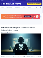  Critical GitHub Enterprise Server Flaw Authentication Bypass
    