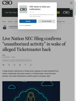  Live Nation SEC filing confirms 'unauthorized activity' after alleged Ticketmaster hack
    