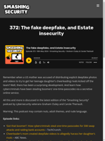  A surprising development in a case involving fake deepfake videos and stealing one-time passcodes is discussed in the \Smashing Security\ podcast
    