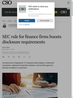  SEC announced rule changes for finance firms to boost disclosure requirements
    