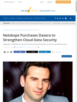  Netskope acquires Dasera to enhance cloud data security
    