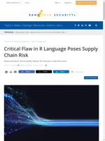  Deserialization flaw in R language poses a supply chain risk
    