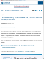  Cisco released a bundled publication for security advisories addressing vulnerabilities in Cisco ASA FMC and FTD software
    