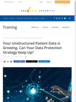  Health organizations require efficient data protection strategies for growing unstructured patient data as discussed in the webinar
    