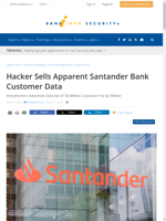  Hacker sells 30 million Santander Bank customer data for $2 million
    