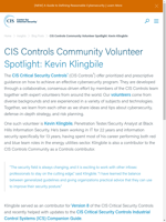  Kevin Klingbile a volunteer in CIS Controls Community shares his expertise in cybersecurity
    