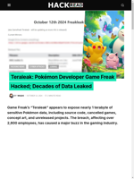  Nearly 1 terabyte of sensitive Pokémon data leaked in Game Freak hack
    