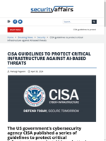  CISA guidelines aim to safeguard critical infrastructure from AI-based threats
    