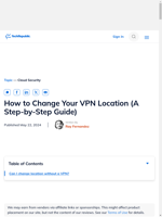  Easily change your VPN location using a trusted VPN service
    