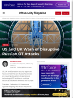  US and UK warn of disruptive Russian OT attacks
    