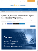  CyberArk Delinea BeyondTrust lead Gartner MQ for PAM
    