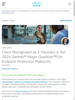  Cisco named as a Visionary in the 2024 Gartner MQ for EPPs
    