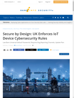 UK enforces IoT cybersecurity rules banning default passwords like '12345'