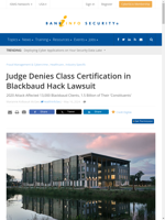  Judge denied class certification in Blackbaud hack lawsuit
    