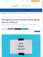 A managed service provider denies being the source of a breach