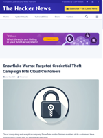  Snowflake warns of targeted credential theft campaign affecting cloud customers
	