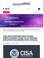 CISA adds NextGen Healthcare Mirth Connect flaw to its Known Exploited Vulnerabilities catalog