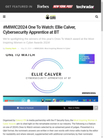  #MIWIC2024 One To Watch Spotlight on Ellie Calver Cybersecurity Apprentice at BT
    