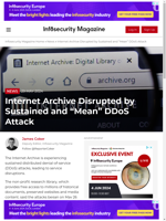  Internet Archive facing sustained and malicious DDoS attack
    