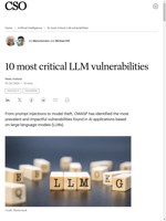 The 10 most critical Large Language Model (LLM) vulnerabilities have been identified by OWASP