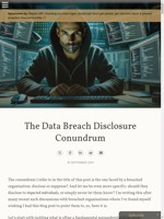 Organizations face the dilemma of whether to disclose data breaches or keep them secret