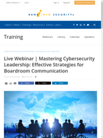 Learn effective strategies for boardroom communication in cybersecurity leadership