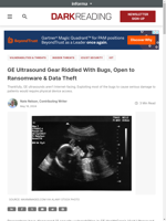  GE Ultrasound Gear Riddled With Bugs Open to Ransomware & Data Theft
    