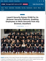  LayerX Security raises $24M for its Browser Security Platform
    