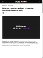  Entangle launches Mainnet leveraging omnichain interoperability
    