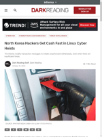  North Korea hackers using Linux-based malware for quick cash withdrawals
    