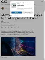  Generative AI models pose significant threats according to Microsoft Azure CTO
    