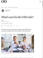  The CISO role is evolving to include broader responsibilities and higher levels of accountability
    