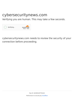  cybersecuritynewscom requires verification to review the security of your connection
  