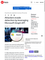  Attackers hide malicious activities using Microsoft Graph API
    