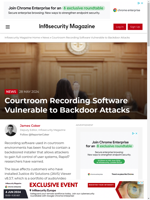  Courtroom recording software found vulnerable to backdoor attacks
	
