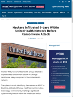  Hackers infiltrated UnitedHealth Network for 9 days before ransomware attack
    