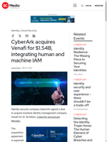  CyberArk acquires Venafi for $154B integrating human and machine IAM
    