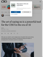 Saying no can be a powerful tool for CISOs in the AI era