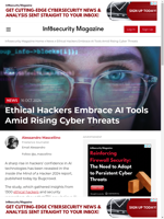  Ethical hackers increasingly use AI tools in response to growing cyber threats
    