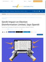  OpenAI disrupted 20 election meddling operations using gen AI tools with limited impact
    