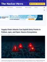  Supply chain attacks exploit entry points in Python npm and open-source ecosystems
    