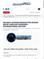  Security Affairs newsletter Round 469 by Pierluigi Paganini – INTERNATIONAL EDITION
    
